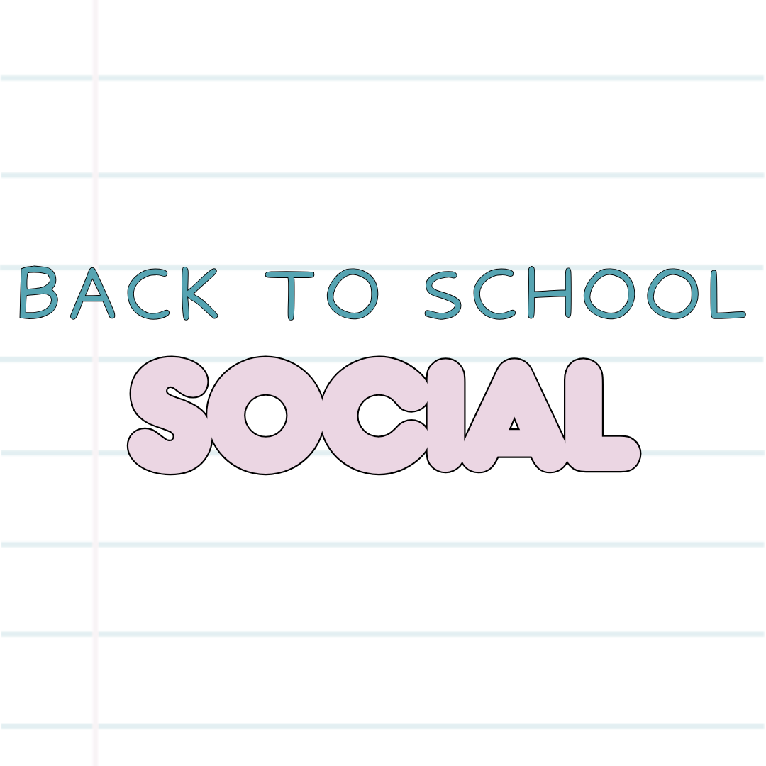 Back to School Social
